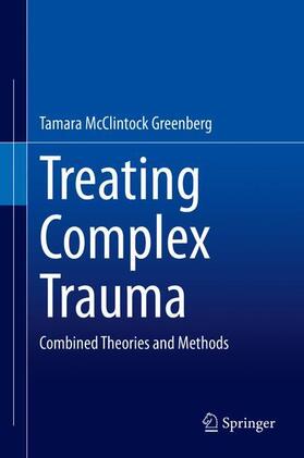 Greenberg |  Treating Complex Trauma | Buch |  Sack Fachmedien