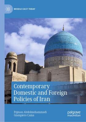 Cama / Abdolmohammadi |  Contemporary Domestic and Foreign Policies of Iran | Buch |  Sack Fachmedien