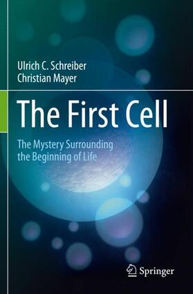 Mayer / Schreiber |  The First Cell | Buch |  Sack Fachmedien
