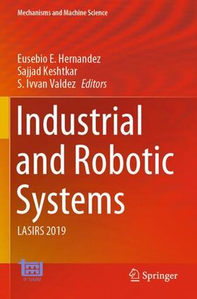 Hernandez / Valdez / Keshtkar |  Industrial and Robotic Systems | Buch |  Sack Fachmedien