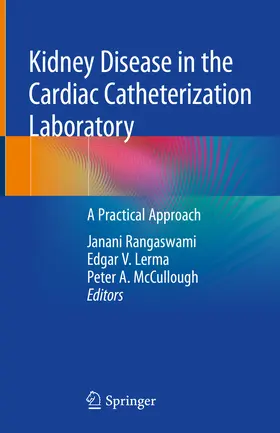 Rangaswami / Lerma / McCullough |  Kidney Disease in the Cardiac Catheterization Laboratory | eBook | Sack Fachmedien