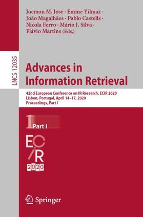 Jose / Yilmaz / Magalhães |  Advances in Information Retrieval | Buch |  Sack Fachmedien