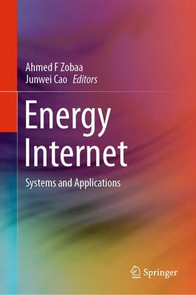 Cao / Zobaa |  Energy Internet | Buch |  Sack Fachmedien