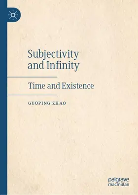 Zhao |  Subjectivity and Infinity | Buch |  Sack Fachmedien