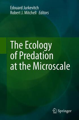 Mitchell / Jurkevitch |  The Ecology of Predation at the Microscale | Buch |  Sack Fachmedien