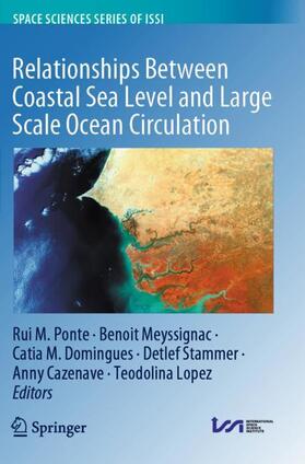 Ponte / Meyssignac / Lopez |  Relationships Between Coastal Sea Level and Large Scale Ocean Circulation | Buch |  Sack Fachmedien