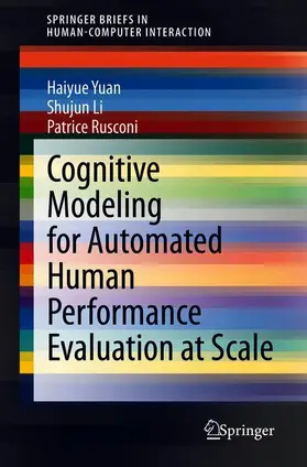 Yuan / Rusconi / Li |  Cognitive Modeling for Automated Human Performance Evaluation at Scale | Buch |  Sack Fachmedien