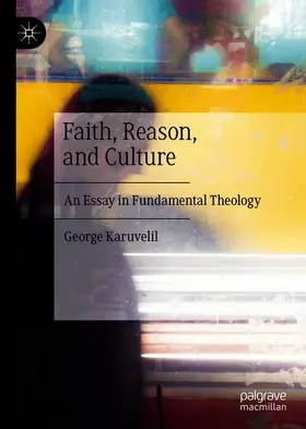 Karuvelil |  Faith, Reason, and Culture | Buch |  Sack Fachmedien