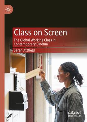 Attfield |  Class on Screen | Buch |  Sack Fachmedien