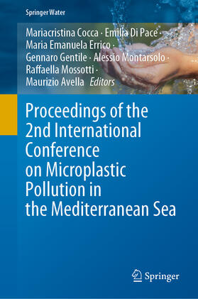 Cocca / Di Pace / Errico |  Proceedings of the 2nd International Conference on Microplastic Pollution in the Mediterranean Sea | eBook | Sack Fachmedien