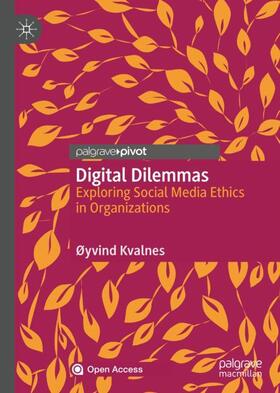 Kvalnes |  Digital Dilemmas | Buch |  Sack Fachmedien