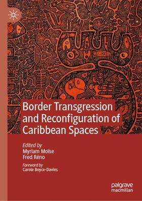 Réno / Moïse |  Border Transgression and Reconfiguration of Caribbean Spaces | Buch |  Sack Fachmedien