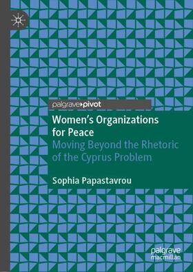 Papastavrou |  Women's Organizations for Peace | Buch |  Sack Fachmedien