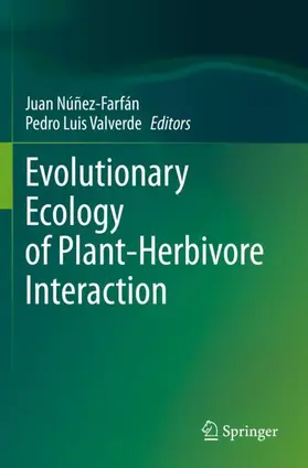 Valverde / Núñez-Farfán |  Evolutionary Ecology of Plant-Herbivore Interaction | Buch |  Sack Fachmedien