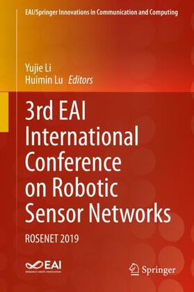 Li / Lu |  3rd EAI International Conference on Robotic Sensor Networks | Buch |  Sack Fachmedien