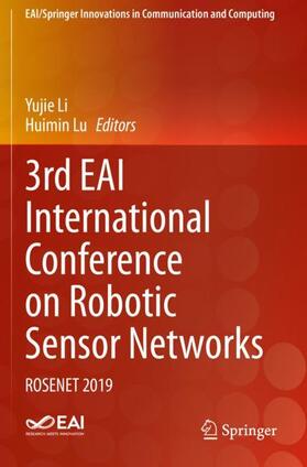 Lu / Li |  3rd EAI International Conference on Robotic Sensor Networks | Buch |  Sack Fachmedien