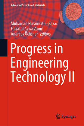 Abu Bakar / Azwa Zamri / Öchsner |  Progress in Engineering Technology II | eBook | Sack Fachmedien