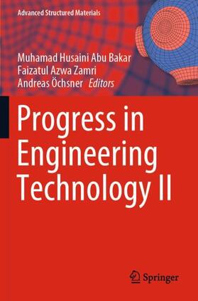 Abu Bakar / Öchsner / Azwa Zamri |  Progress in Engineering Technology II | Buch |  Sack Fachmedien