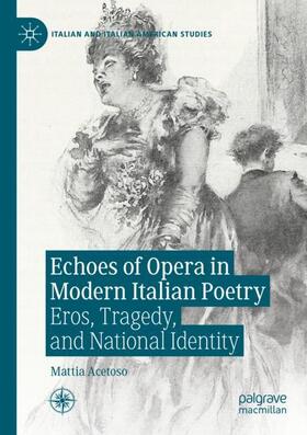 Acetoso |  Echoes of Opera in Modern Italian Poetry | Buch |  Sack Fachmedien