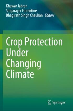 Jabran / Chauhan / Florentine |  Crop Protection Under Changing Climate | Buch |  Sack Fachmedien
