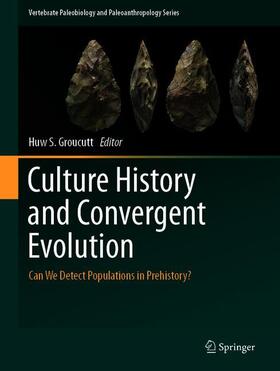 Groucutt |  Culture History and Convergent Evolution | Buch |  Sack Fachmedien