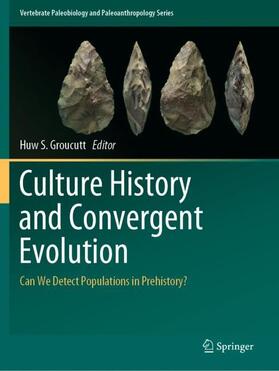 Groucutt |  Culture History and Convergent Evolution | Buch |  Sack Fachmedien