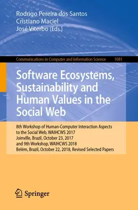 Santos / Viterbo / Maciel |  Software Ecosystems, Sustainability and Human Values in the Social Web | Buch |  Sack Fachmedien