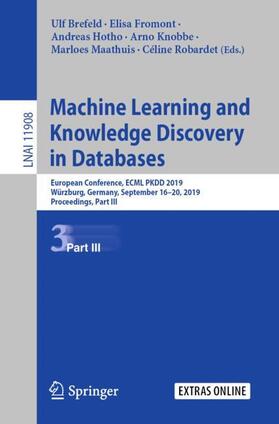 Brefeld / Fromont / Robardet |  Machine Learning and Knowledge Discovery in Databases | Buch |  Sack Fachmedien