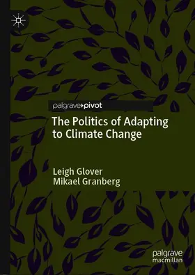 Granberg / Glover |  The Politics of Adapting to Climate Change | Buch |  Sack Fachmedien