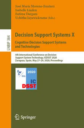 Moreno-Jiménez / Linden / Dargam |  Decision Support Systems X: Cognitive Decision Support Systems and Technologies | eBook | Sack Fachmedien