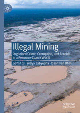 Zabyelina / van Uhm |  Illegal Mining | eBook | Sack Fachmedien