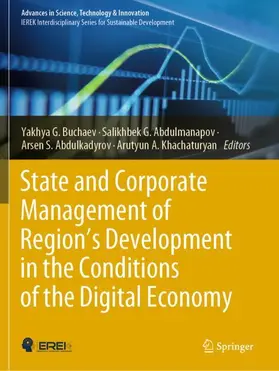 Buchaev / Khachaturyan / Abdulmanapov |  State and Corporate Management of Region's Development in the Conditions of the Digital Economy | Buch |  Sack Fachmedien