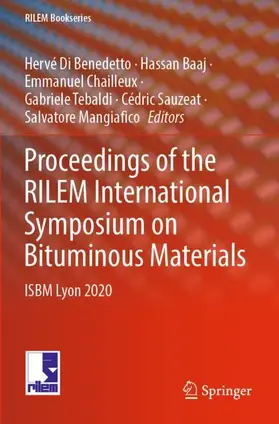 Di Benedetto / Baaj / Mangiafico |  Proceedings of the RILEM International Symposium on Bituminous Materials | Buch |  Sack Fachmedien