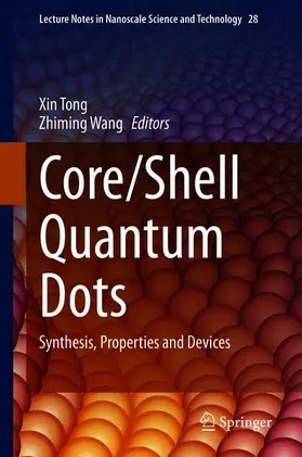 M. Wang / Tong |  Core/Shell Quantum Dots | Buch |  Sack Fachmedien