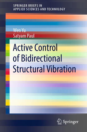 Yu / Paul |  Active Control of Bidirectional Structural Vibration | eBook | Sack Fachmedien