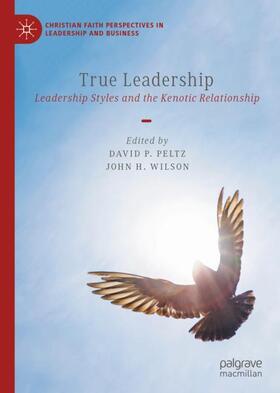 Peltz / Wilson |  True Leadership | Buch |  Sack Fachmedien