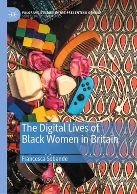 Sobande |  The Digital Lives of Black Women in Britain | Buch |  Sack Fachmedien