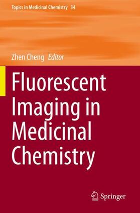 Cheng |  Fluorescent Imaging in Medicinal Chemistry | Buch |  Sack Fachmedien