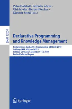 Hofstedt / Abreu / John |  Declarative Programming and Knowledge Management | eBook | Sack Fachmedien