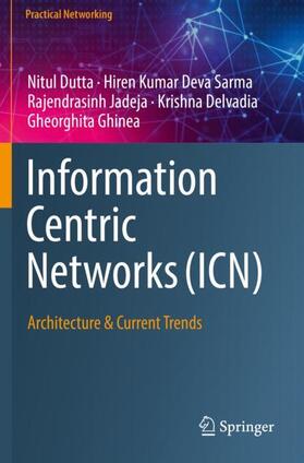 Dutta / Sarma / Ghinea |  Information Centric Networks (ICN) | Buch |  Sack Fachmedien