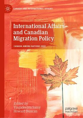 Duncan / Samy |  International Affairs and Canadian Migration Policy | Buch |  Sack Fachmedien