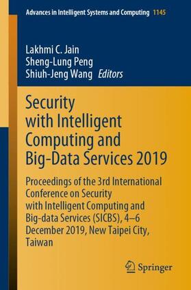 Jain / Wang / Peng |  Security with Intelligent Computing and Big-Data Services 2019 | Buch |  Sack Fachmedien