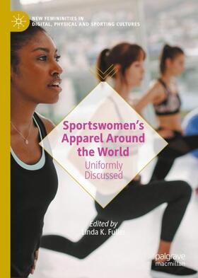 Fuller |  Sportswomen¿s Apparel Around the World | Buch |  Sack Fachmedien