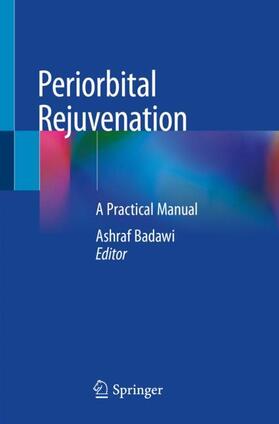Badawi |  Periorbital Rejuvenation | Buch |  Sack Fachmedien