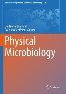van Teeffelen / Duménil |  Physical Microbiology | Buch |  Sack Fachmedien