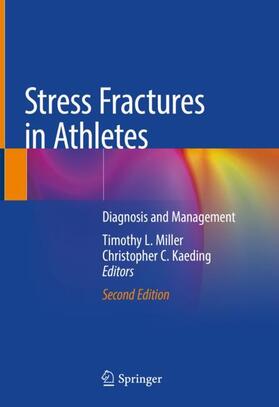 Miller / Kaeding |  Stress Fractures in Athletes | Buch |  Sack Fachmedien