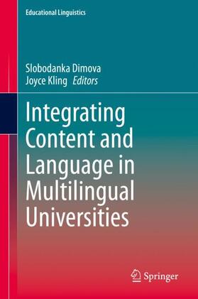 Kling / Dimova |  Integrating Content and Language in Multilingual Universities | Buch |  Sack Fachmedien