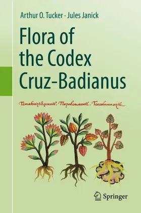 Tucker / Janick |  Flora of the Codex Cruz-Badianus | Buch |  Sack Fachmedien