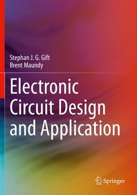 Maundy / Gift |  Electronic Circuit Design and Application | Buch |  Sack Fachmedien