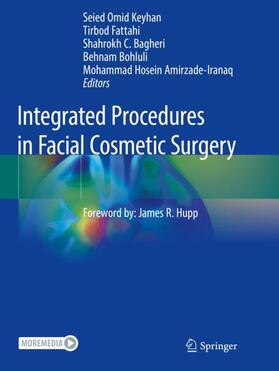 Keyhan / Fattahi / Amirzade-Iranaq |  Integrated Procedures in Facial Cosmetic Surgery | Buch |  Sack Fachmedien